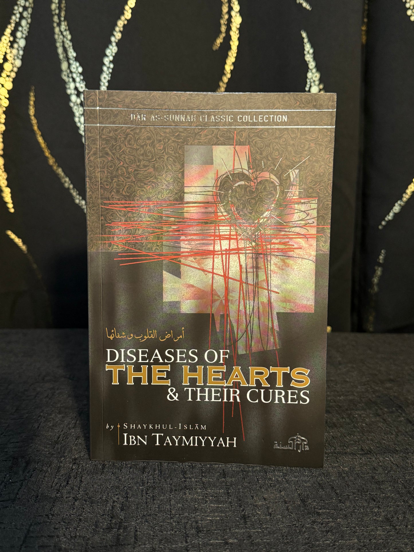 Diseases of The Hearts and Their Cures - Ibn Taymiyyah