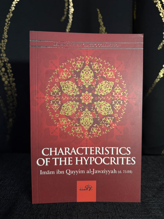 Characteristics Of The Hypocrites - Ibn Qayyim