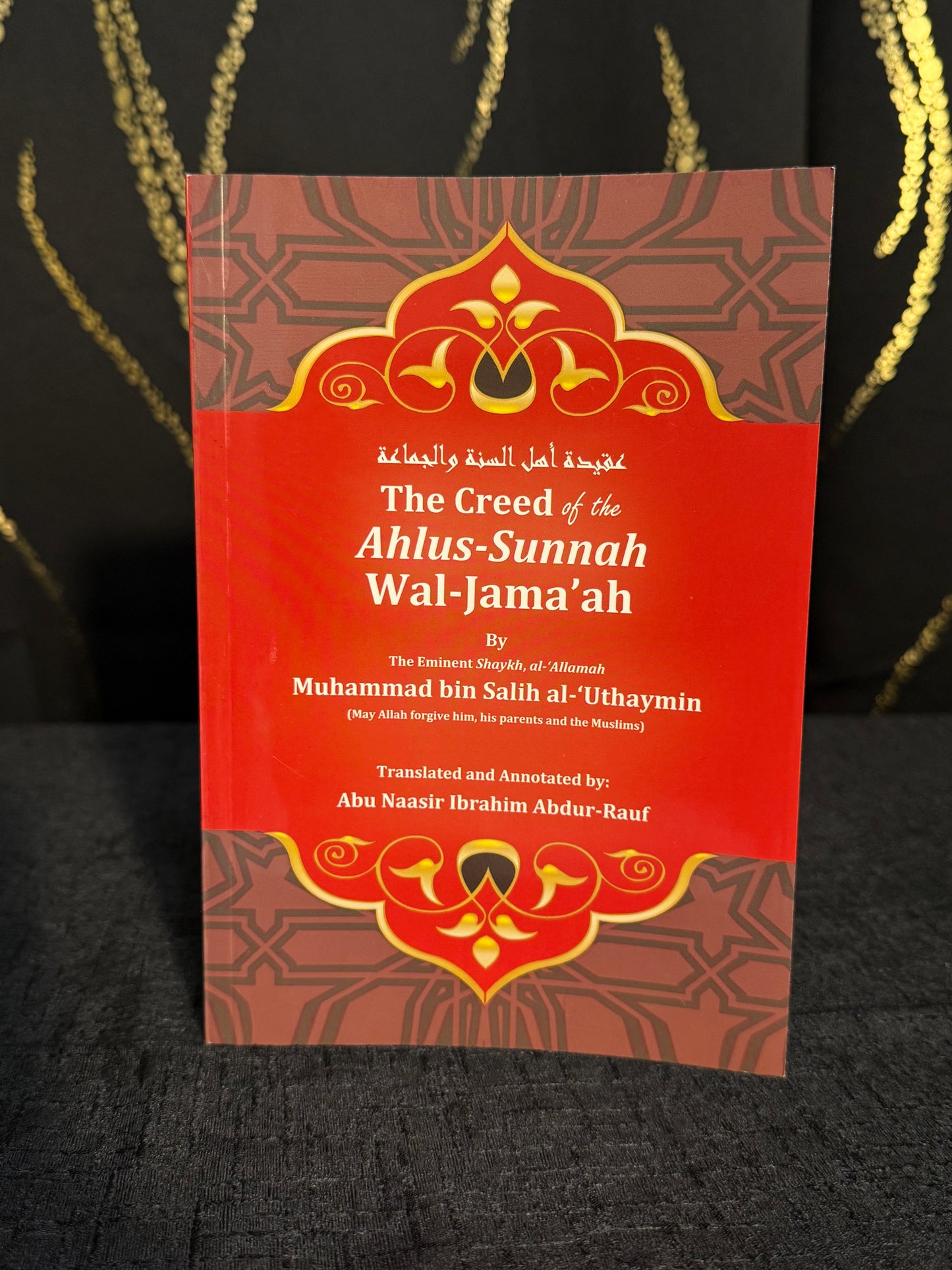 The Creed of The Ahlus-Sunnah Wal-Jama’ah
