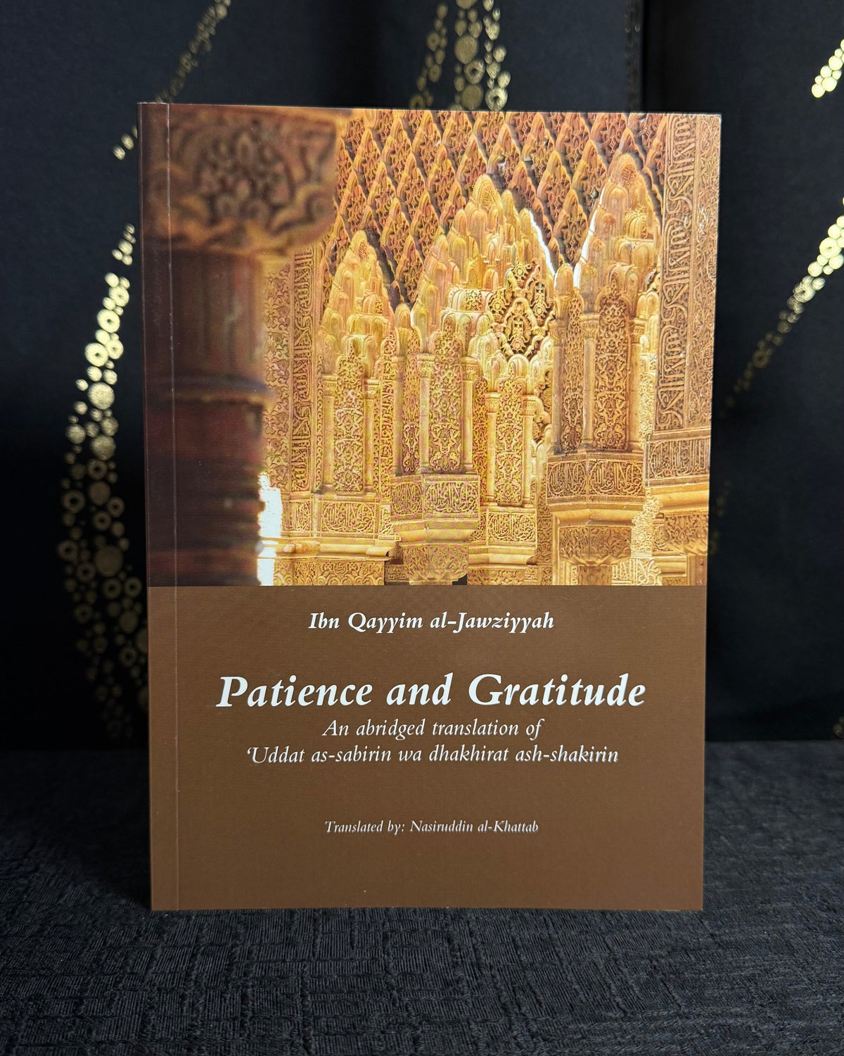 Patience and Gratitude - Ibn al-Qayyim