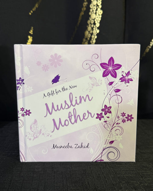 A Gift For The New Muslim Mother
